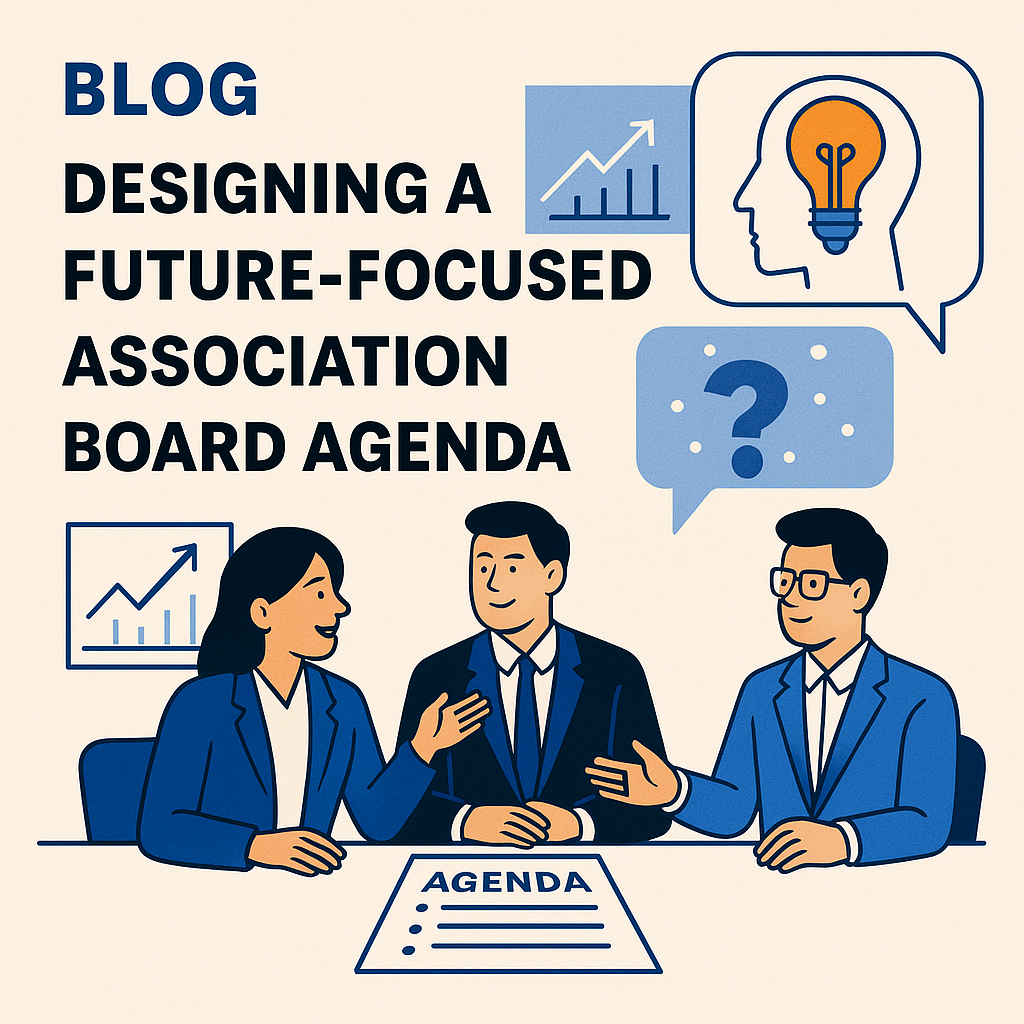 Designing a Future-Focused Association Board Agenda